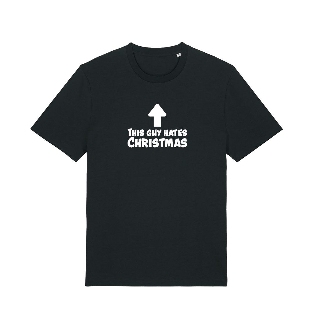 black christmas t-shirt with the slogan 'this guy hates christmas'