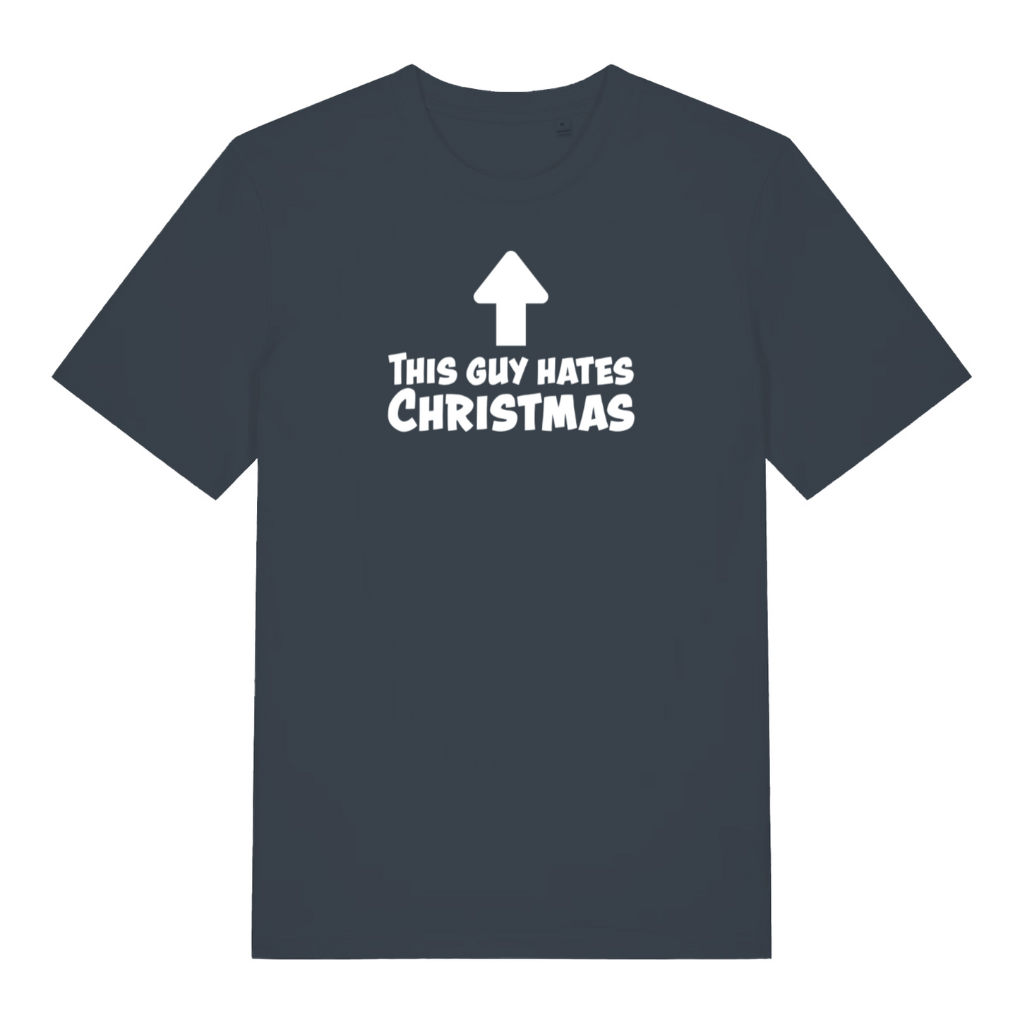 ink grey xmas t-shirt with the slogan 'this guy hates christmas'