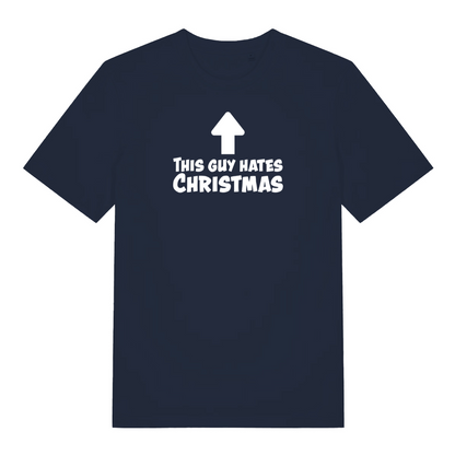 navy xmas t-shirt with the slogan 'this guy hates christmas'