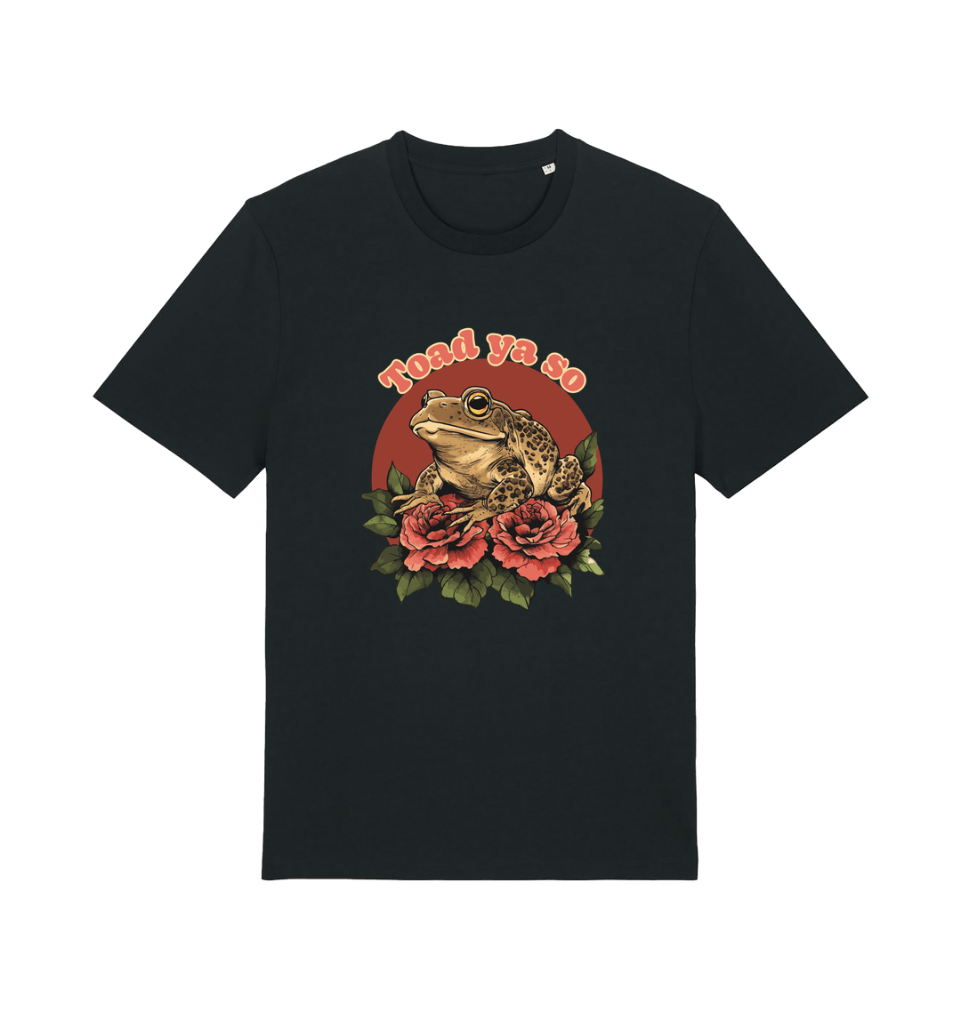 black animal t-shirt with the graphic of a toad sat atop some roses and the slogan 'toad ya so'