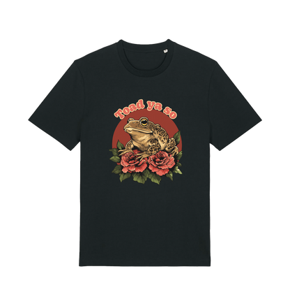 black animal t-shirt with the graphic of a toad sat atop some roses and the slogan 'toad ya so'