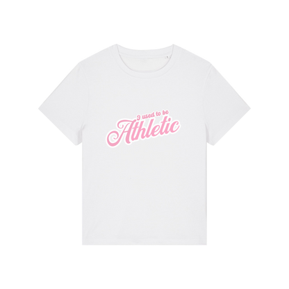 white slogan t-shirt that reads 'i used to be athletic'