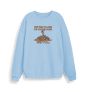 light blue christmas sweater with the graphic of rudolph stood on top of a pile of reindeer and the slogan 'they used to laugh and call him names used to... '