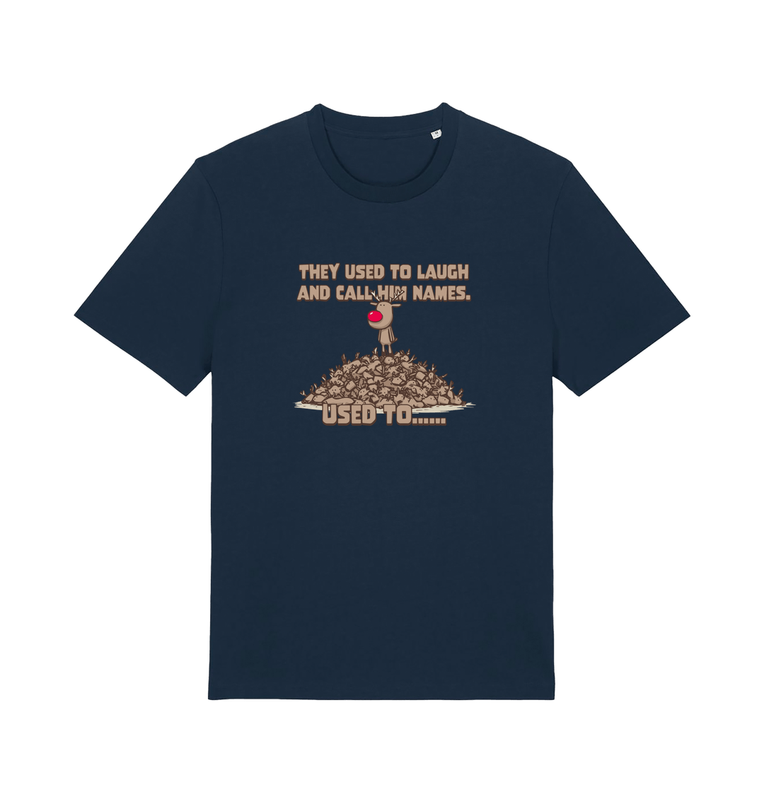 navy christmas t-shirt with the graphic of rudolph stood on tp of a pile of reindeer and the slogan 'they used to call him names used to...'