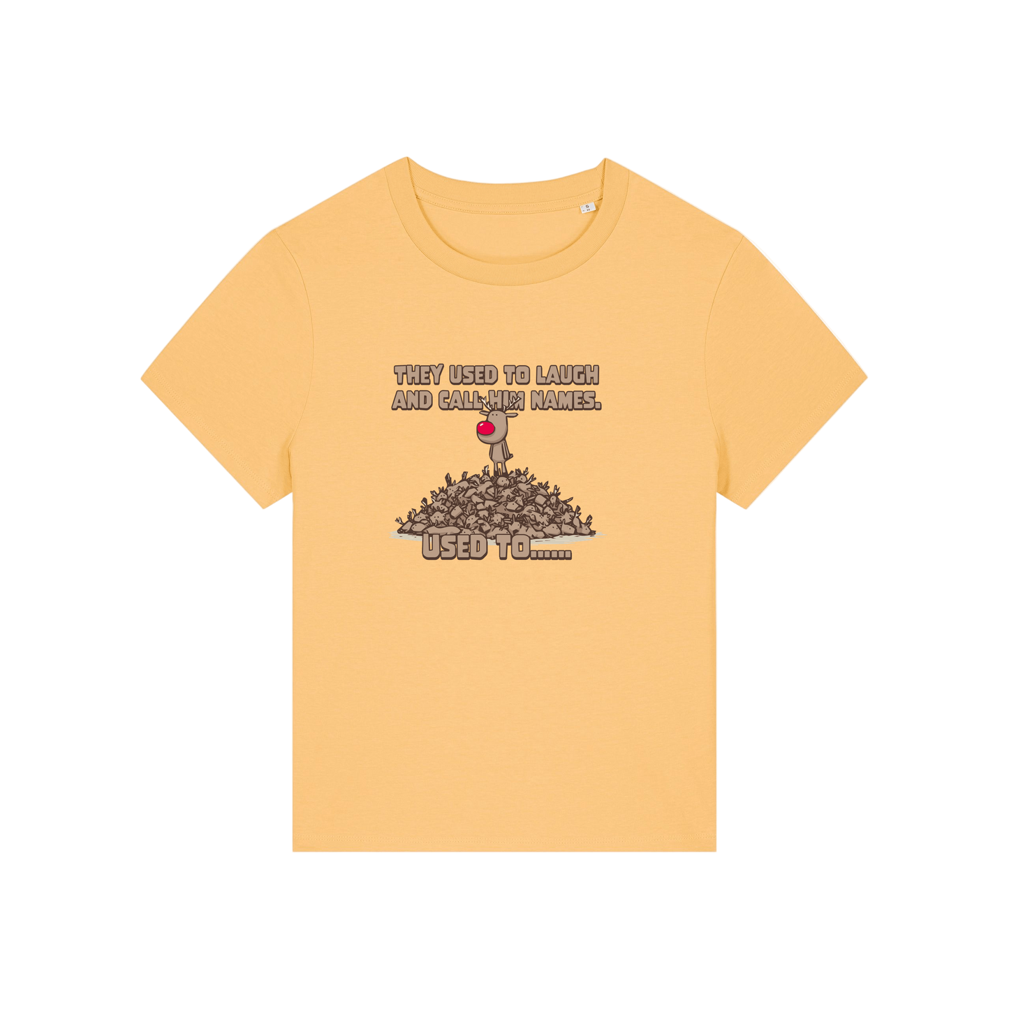 yellow christmas graphic t-shirt with a rudolph stood on top of a pile of reindeer and the slogan 'they used to alaugh and call him names .. used to'