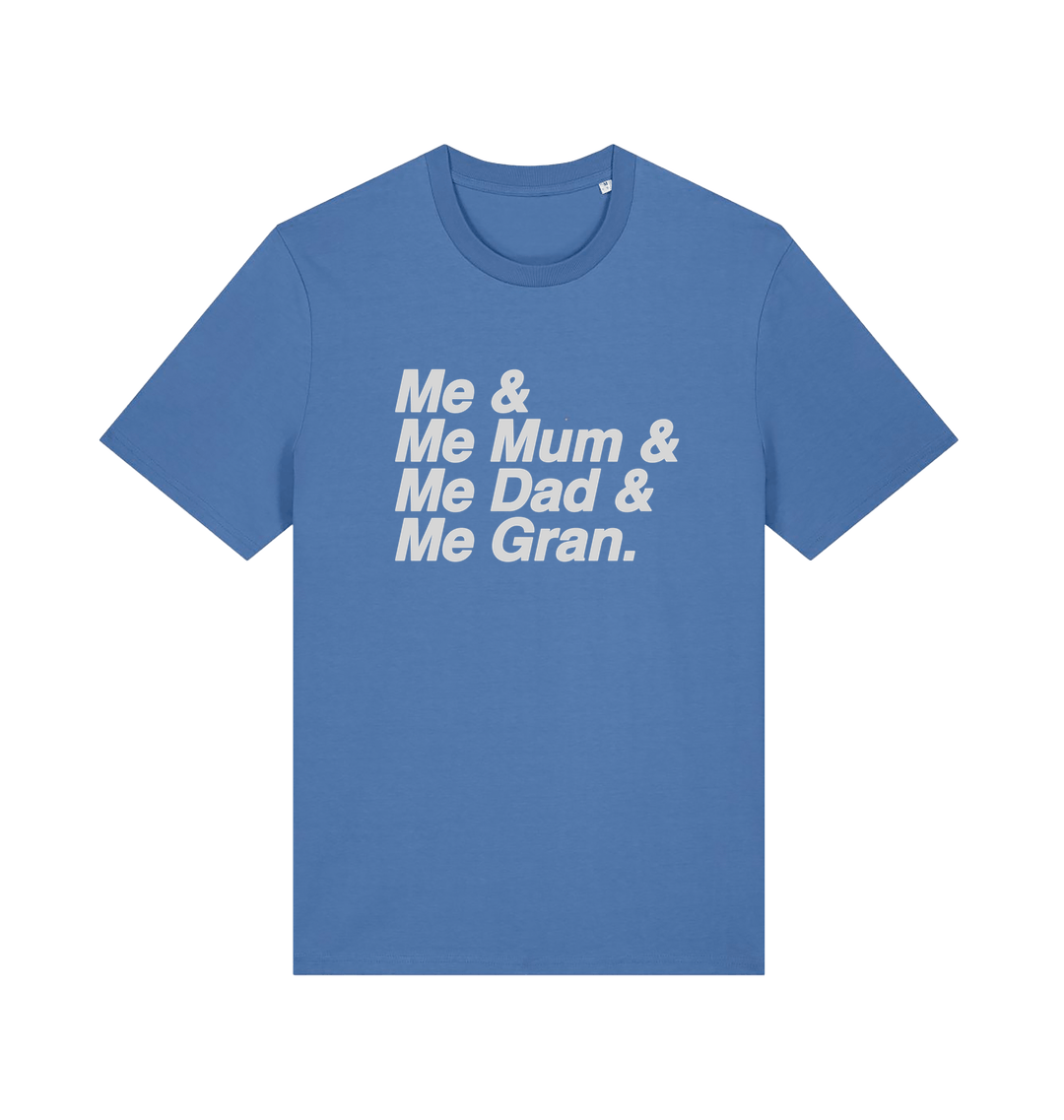 blue music t-shirt with the slogan 'me and me mum and me dad and me gran'
