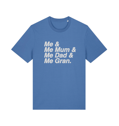 blue music t-shirt with the slogan 'me and me mum and me dad and me gran'
