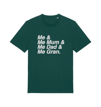 green music t-shirt with the slogan 'me and me mum and me dad and me gran'