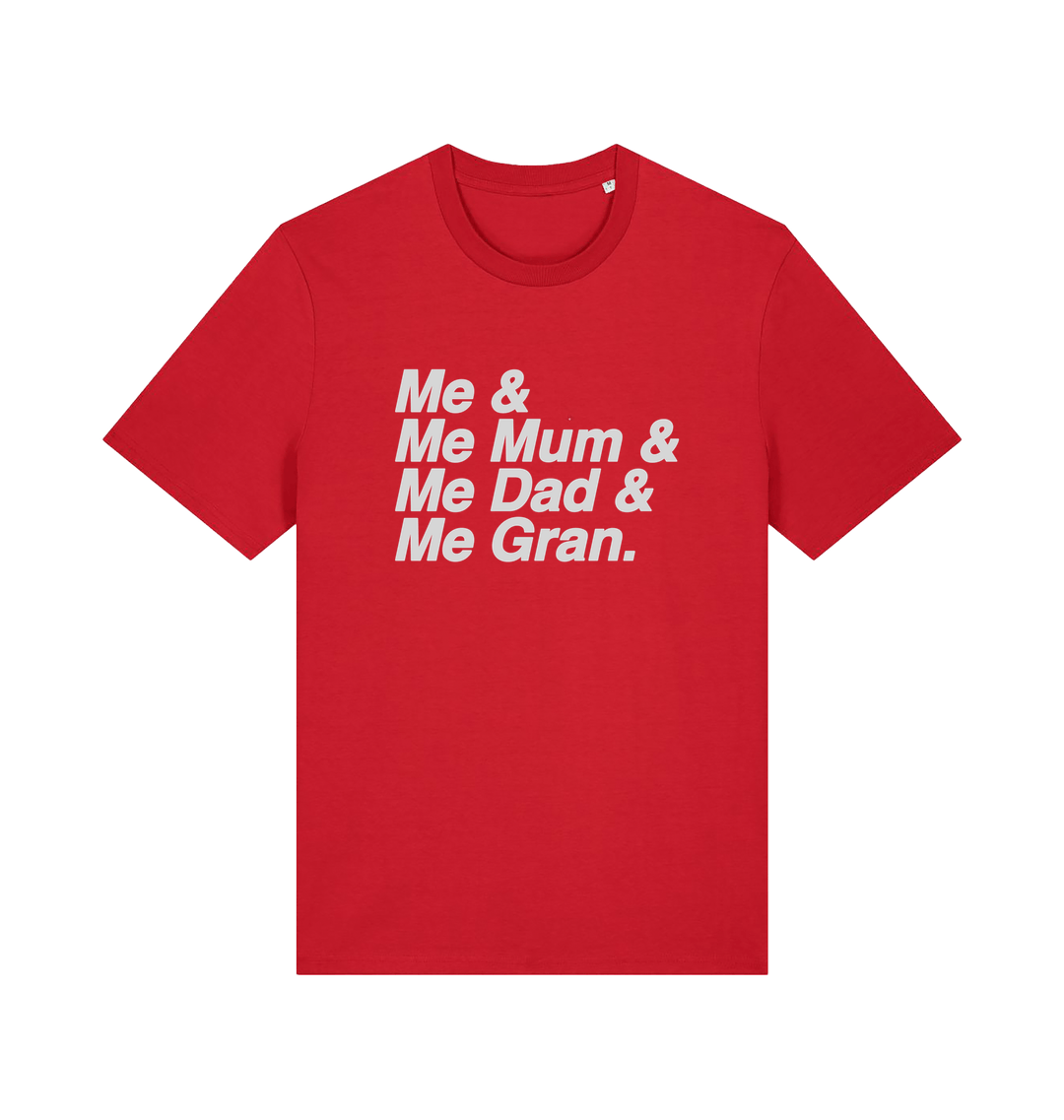 red music t-shirt with the slogan 'me and me mum and me dad and me gran'