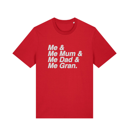red music t-shirt with the slogan 'me and me mum and me dad and me gran'