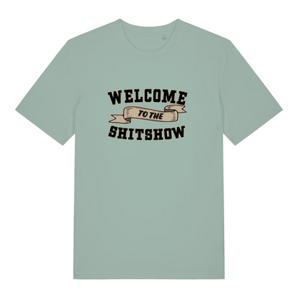 green funny offensive t-shirt with the slogan 'welcome to the shitshow'