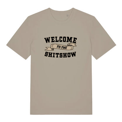 stone funny offensive t-shirt with the slogan 'welcome to the shitshow'