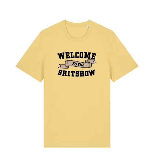 yellow funny offensive t-shirt with the slogan 'welcome to the shitshow'