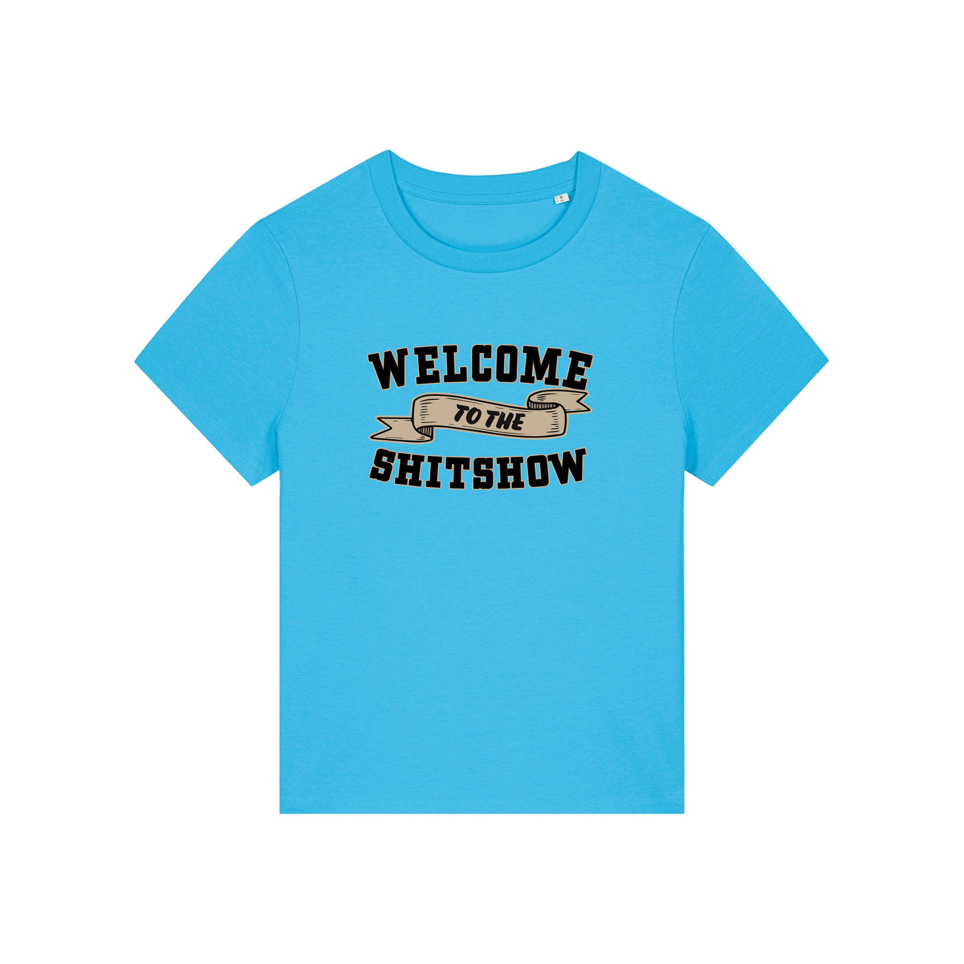 blue sarcastic t-shirt with the slogan 'welcome to the shitshow'