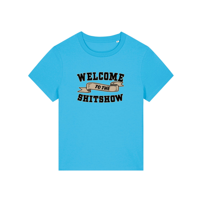 blue sarcastic t-shirt with the slogan 'welcome to the shitshow'