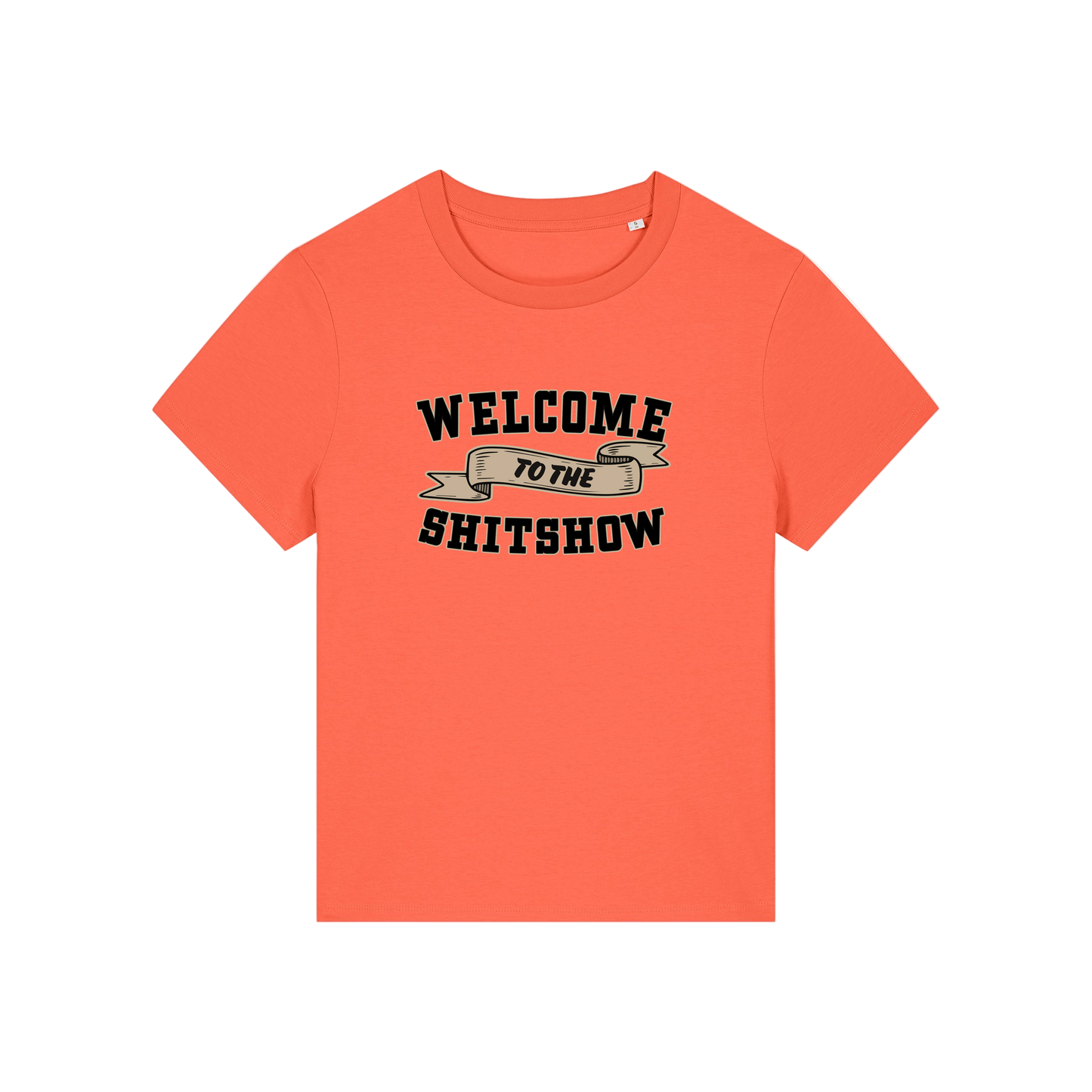 orange sarcastic t-shirt with the slogan 'welcome to the shitshow'
