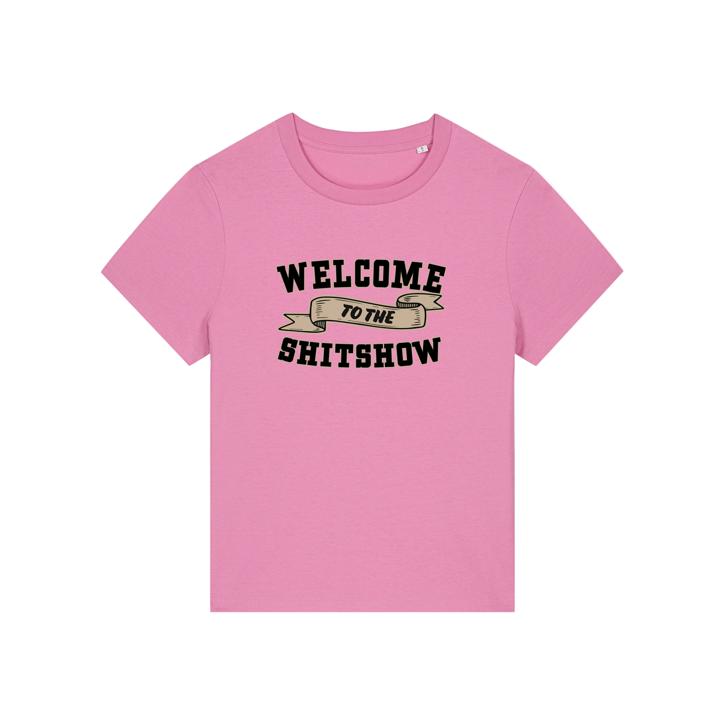 pink sarcastic t-shirt with the slogan 'welcome to the shitshow'