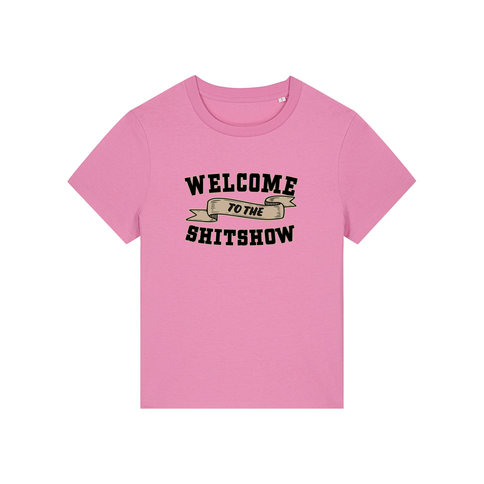 pink sarcastic t-shirt with the slogan 'welcome to the shitshow'
