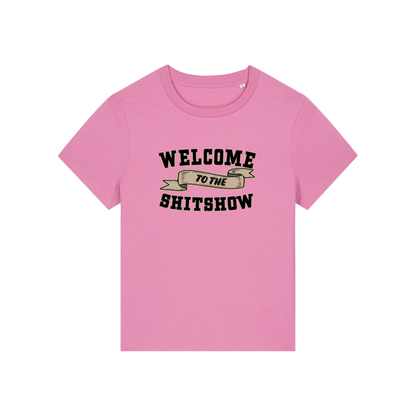 pink sarcastic t-shirt with the slogan 'welcome to the shitshow'