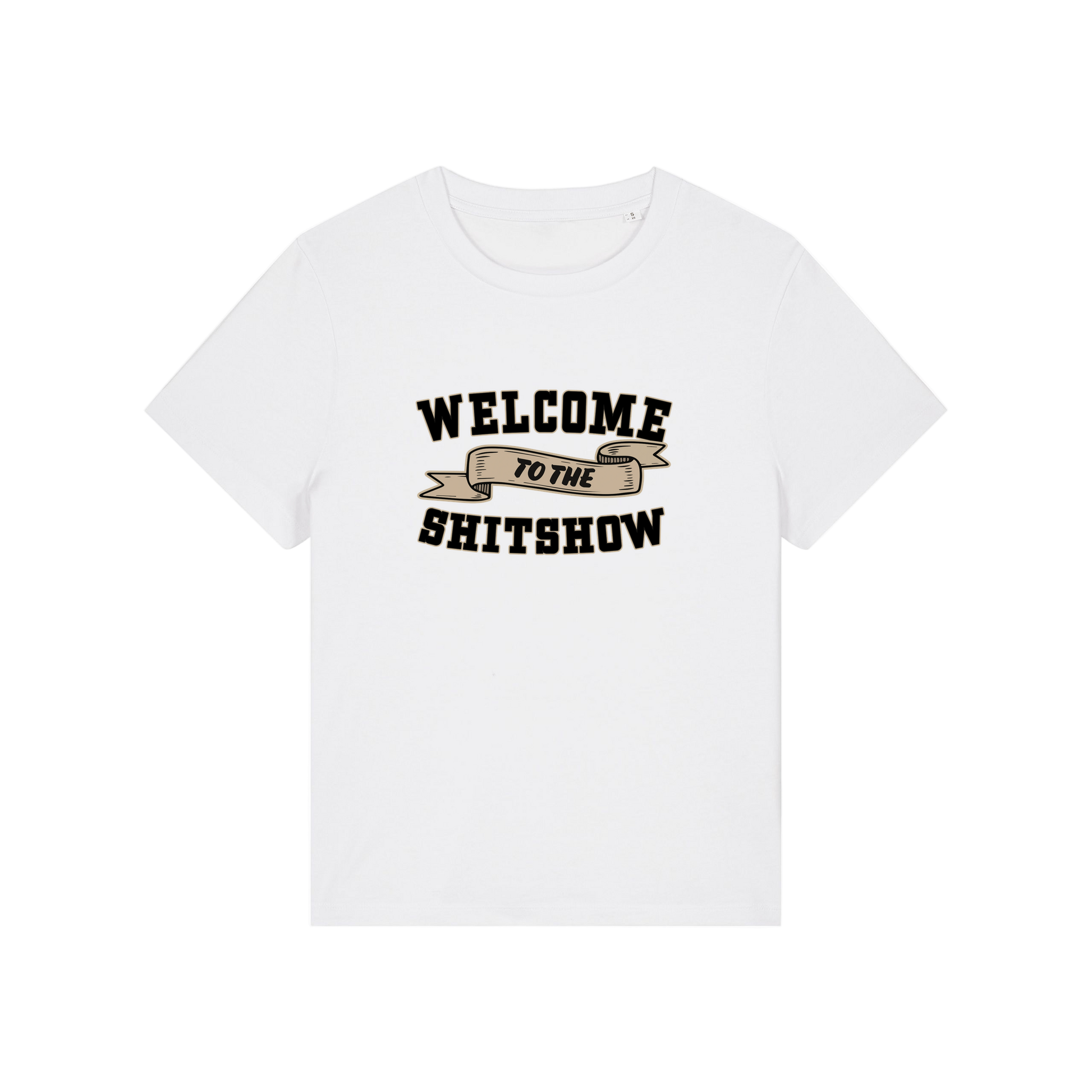 white sarcastic t-shirt with the slogan 'welcome to the shitshow'