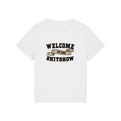 white sarcastic t-shirt with the slogan 'welcome to the shitshow'