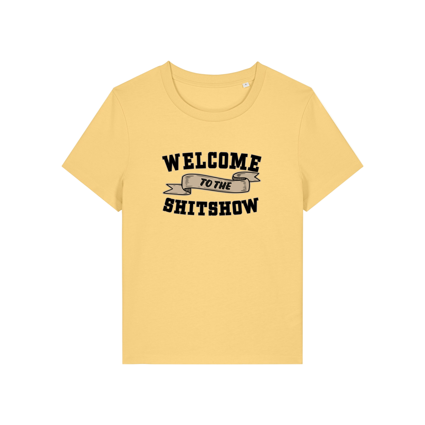 yellow sarcastic t-shirt with the slogan 'welcome to the shitshow'