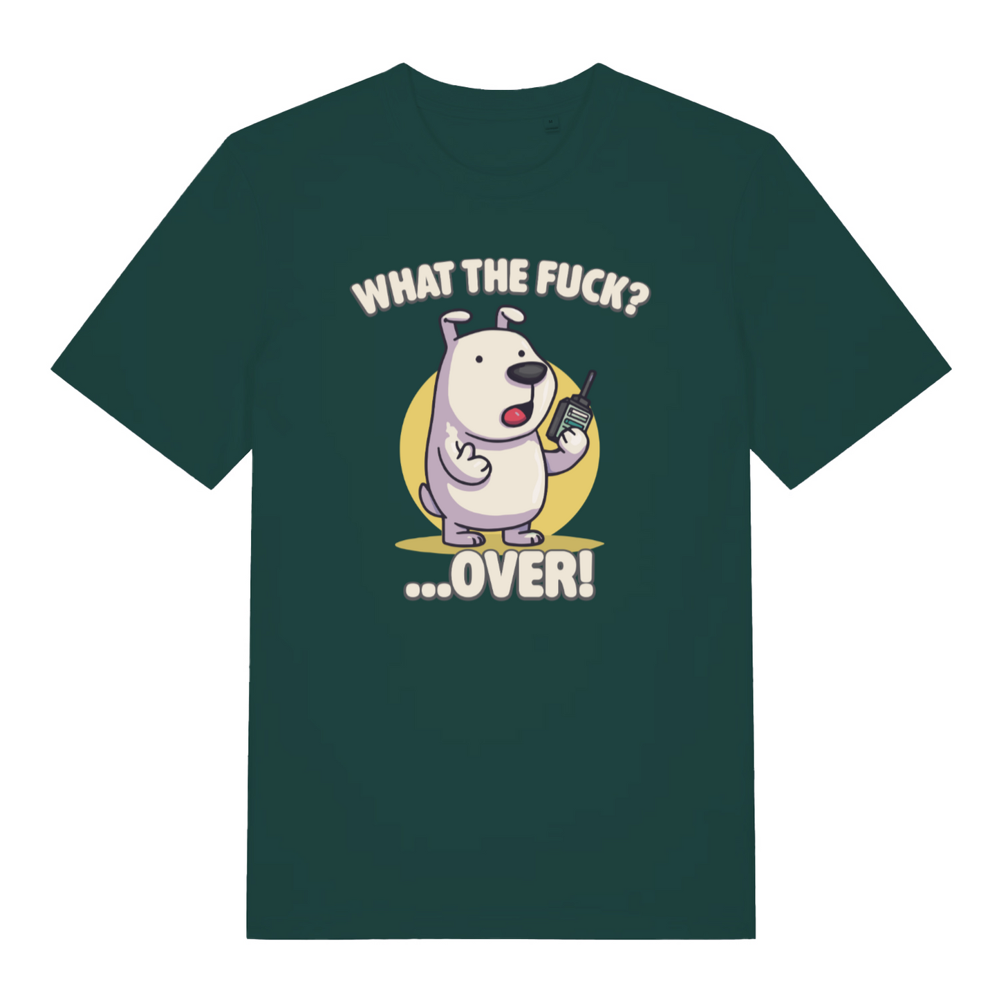 green funny animal t-shirt with the graphic of a cartoon dog holding a walkie talkie and the slogan 'what the fuck over'