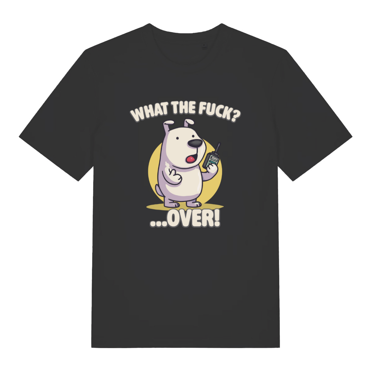 black women's funny animal t-shirt with the graphic of a dog talking into a walkie talkie and the slogan 'what the fuck over'