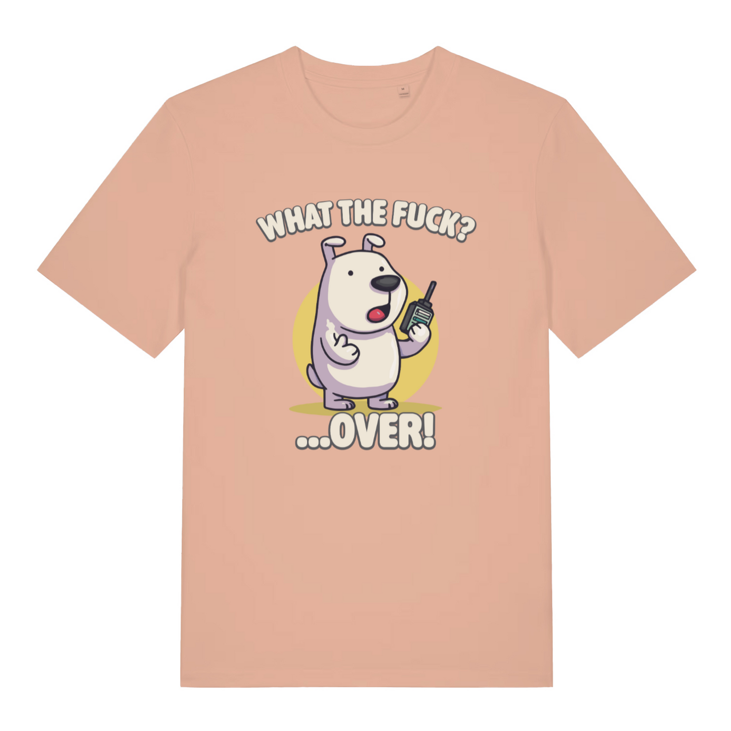 peach women's funny animal t-shirt with the graphic of a dog talking into a walkie talkie and the slogan 'what the fuck over'