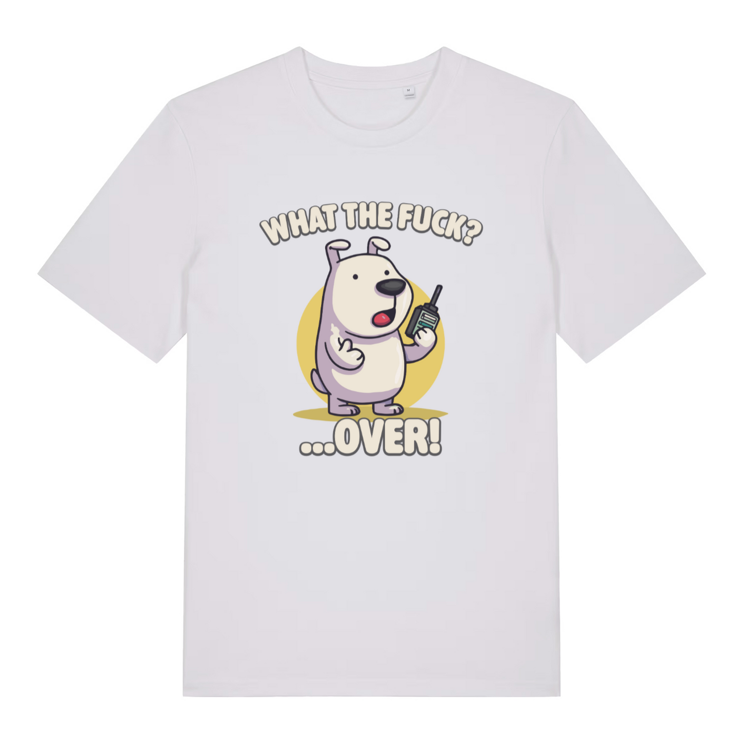white women's funny animal t-shirt with the graphic of a dog talking into a walkie talkie and the slogan 'what the fuck over'