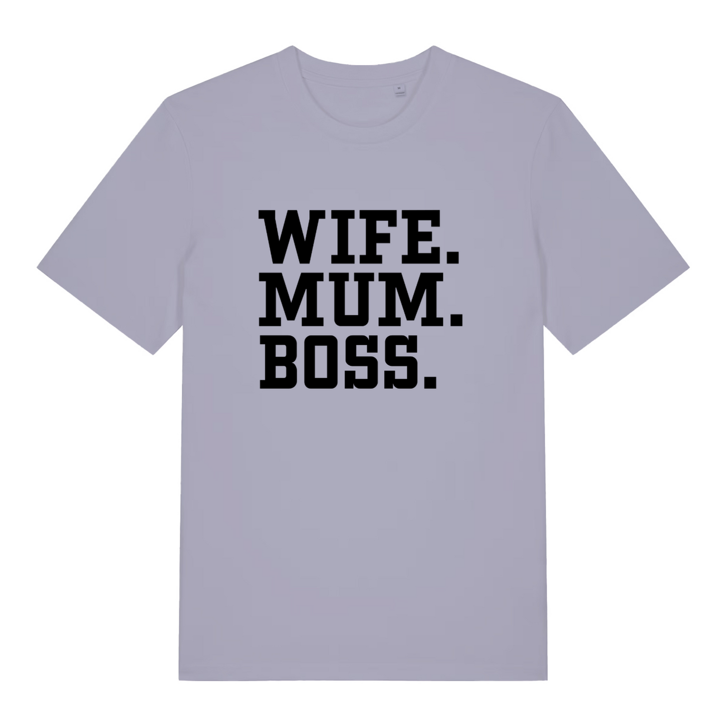 lavender women's slogan t-shirt with the text 'wife, mum, boss.'