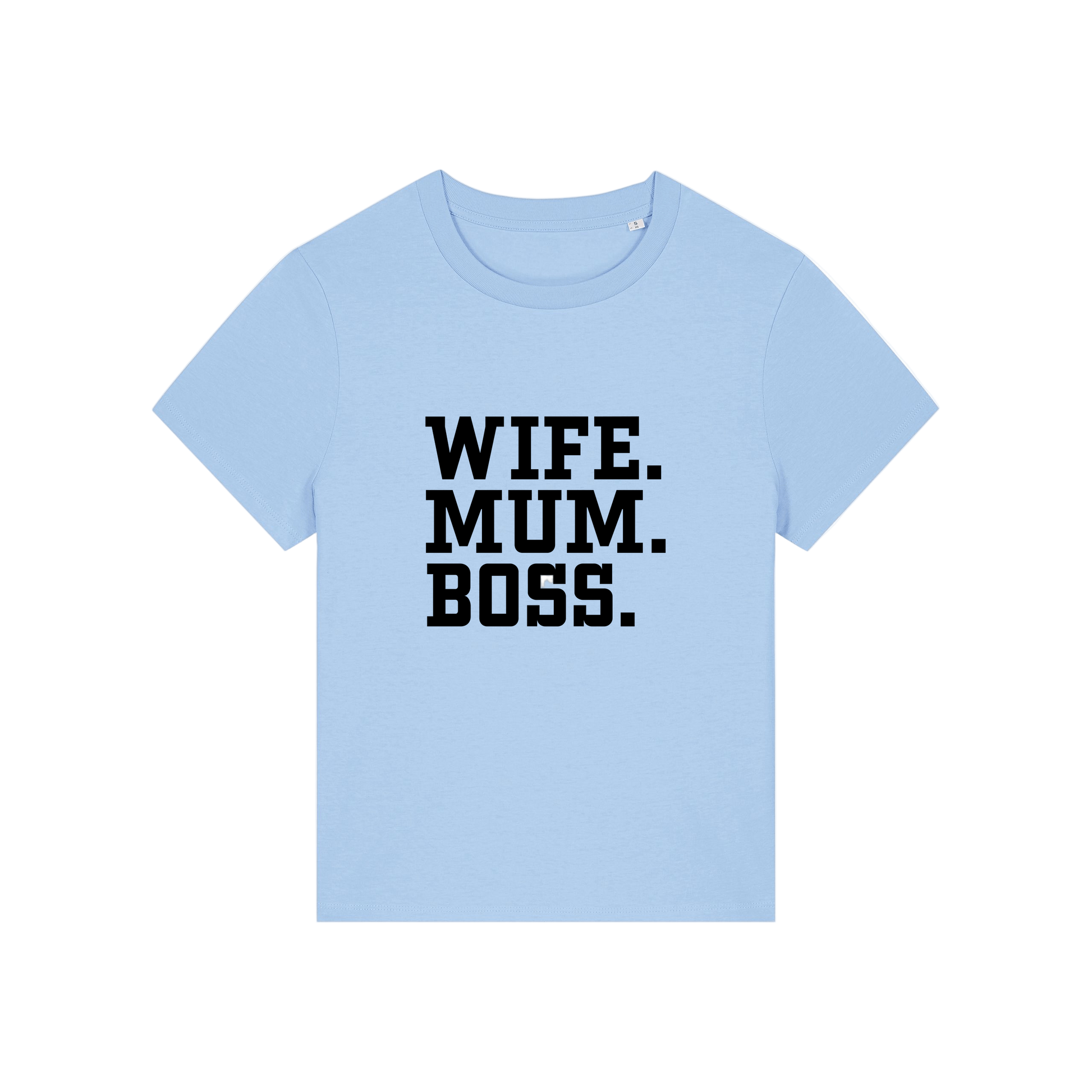 light blue mum t-shirt with the slogan 'wife, mum, boss'
