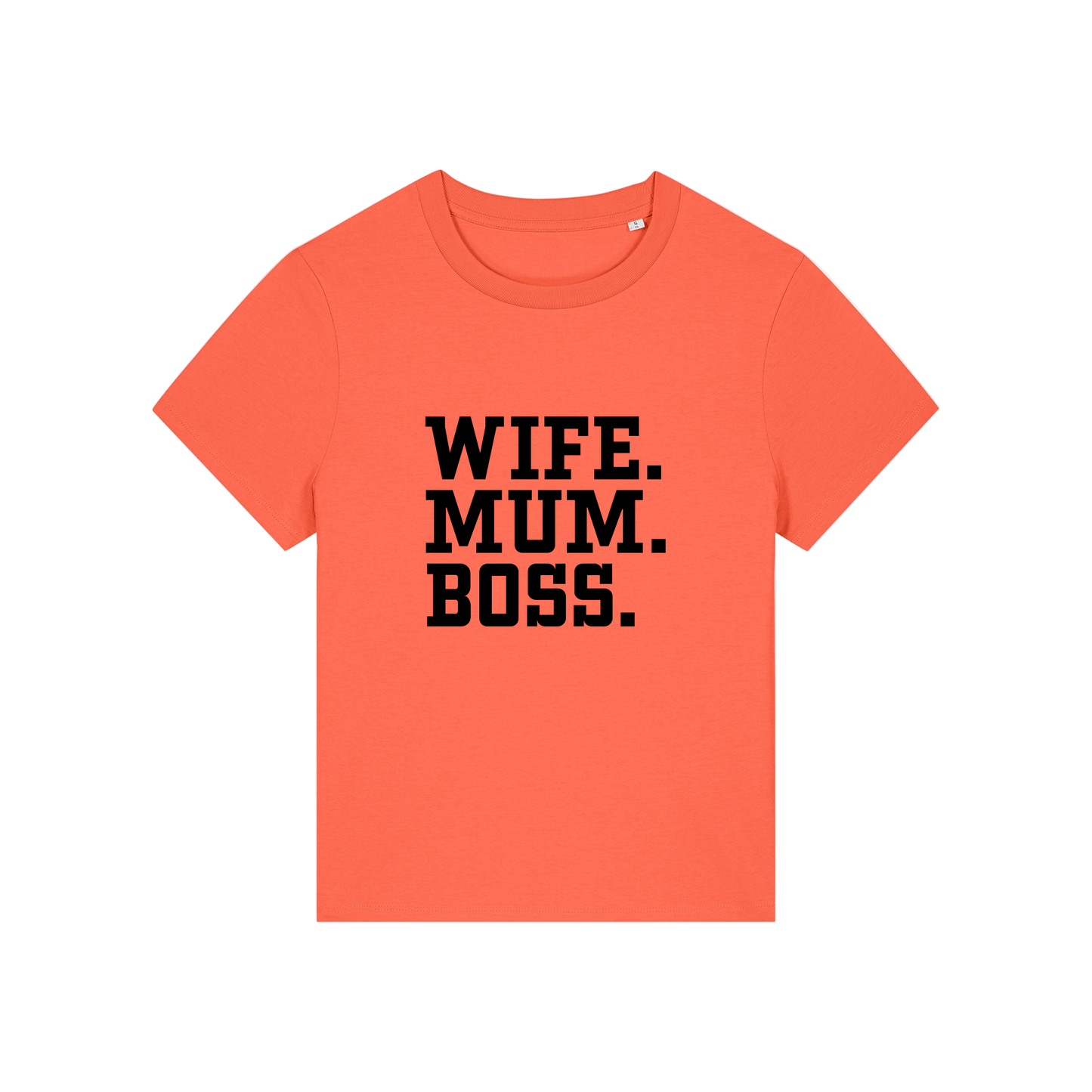 orange mum t-shirt with the slogan 'wife, mum, boss'