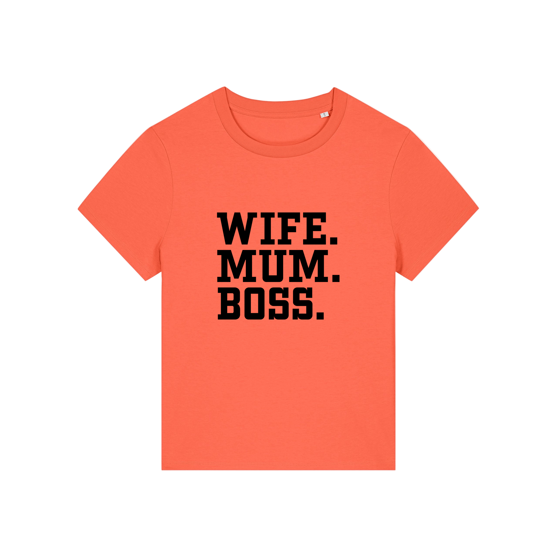 orange mum t-shirt with the slogan 'wife, mum, boss'