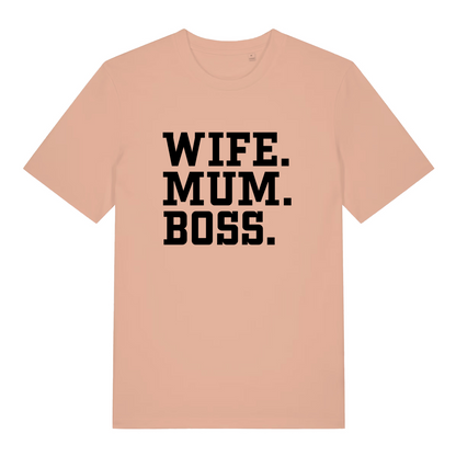 peach women's slogan t-shirt with the text 'wife, mum, boss.'