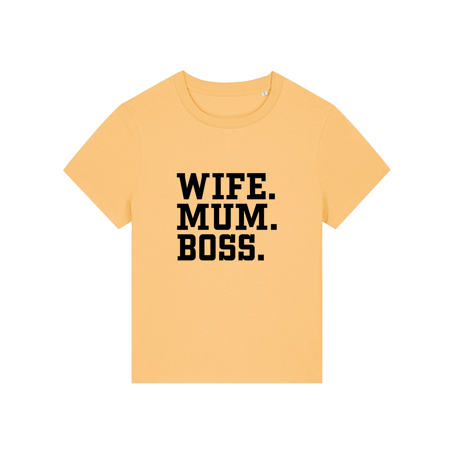 yellow mum t-shirt with the slogan 'wife, mum, boss'