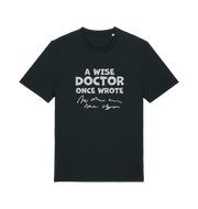 black funny slogan t-shirt with squiggles and the slogan 'a wise doctor once wrote'