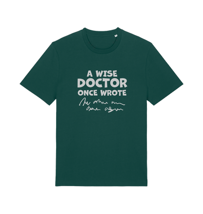 green funny slogan t-shirt with squiggles and the slogan 'a wise doctor once wrote'