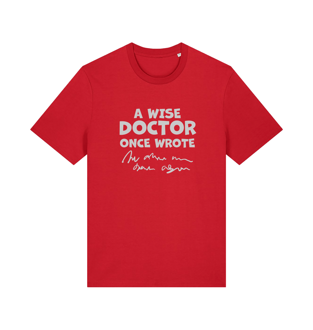 red funny slogan t-shirt with squiggles and the slogan 'a wise doctor once wrote'