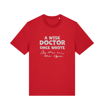 red funny slogan t-shirt with squiggles and the slogan 'a wise doctor once wrote'