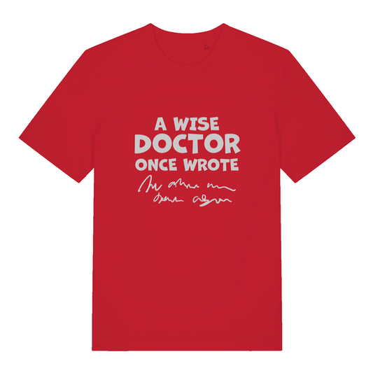 red women's slogan t-shirt with the text 'a wise doctor once wrote' and squiggles underneath the text