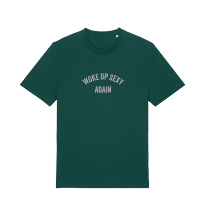 green funny slogan t-shirt with 'woke up sexy again'