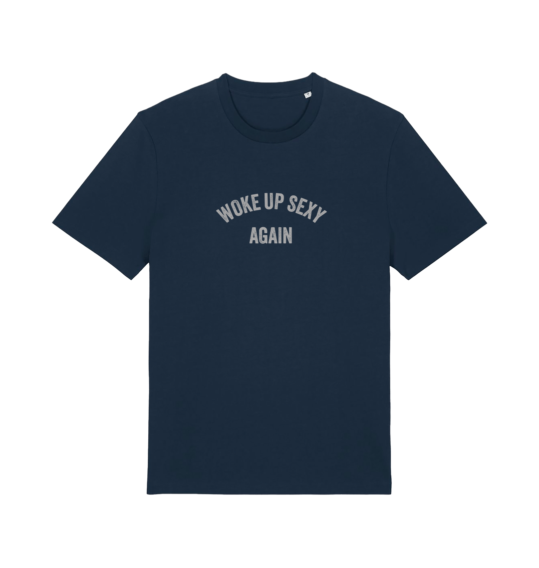 navy funny slogan t-shirt with 'woke up sexy again'