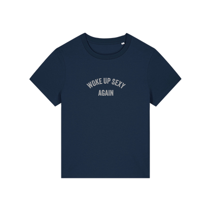 navy funny slogan t-shirt with 'woke up sexy again'