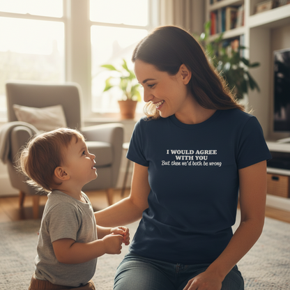 Woman and child in a living room with the woman wearing a shirt with text.