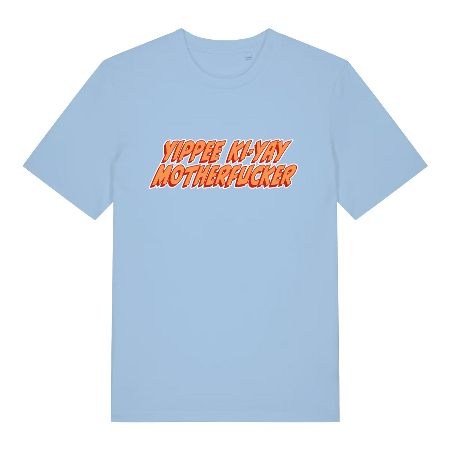 light blue women's movie t-shirt with the quote 'yippee ki-yay motherfucker'