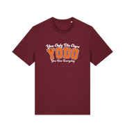 burgundy funny slogan t-shirt with 'yodo - you only die once, you live everyday'