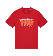 red funny slogan t-shirt with 'yodo - you only die once, you live everyday'