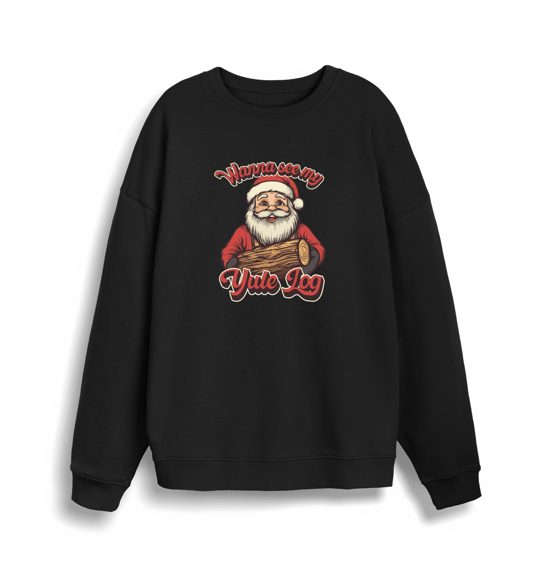 black christmas sweater with the graphic of santa holding a log and the slogan 'wanna see my yule log'