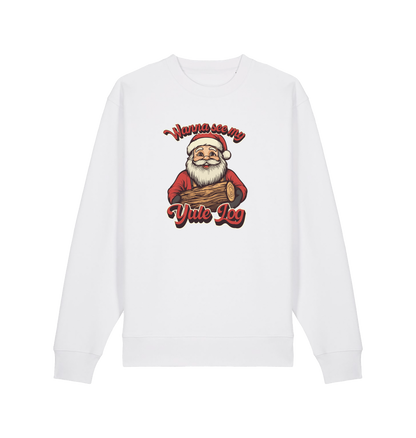 white christmas sweater with the graphic of santa holding a log and the slogan 'wanna see my yule log'